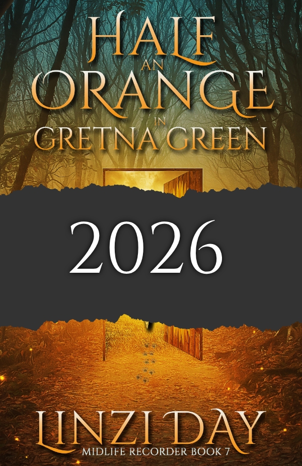 The cover for Half an Orange in Gretna Green by Linzi Day. The seventh book in the Midlife Recorder Series.