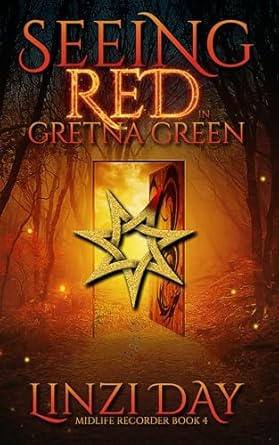 The cover for Seeing Red in Gretna Green by Linzi Day. The fourth book in the Midlife Recorder Series.